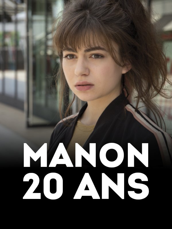 Manon 20 ans | 