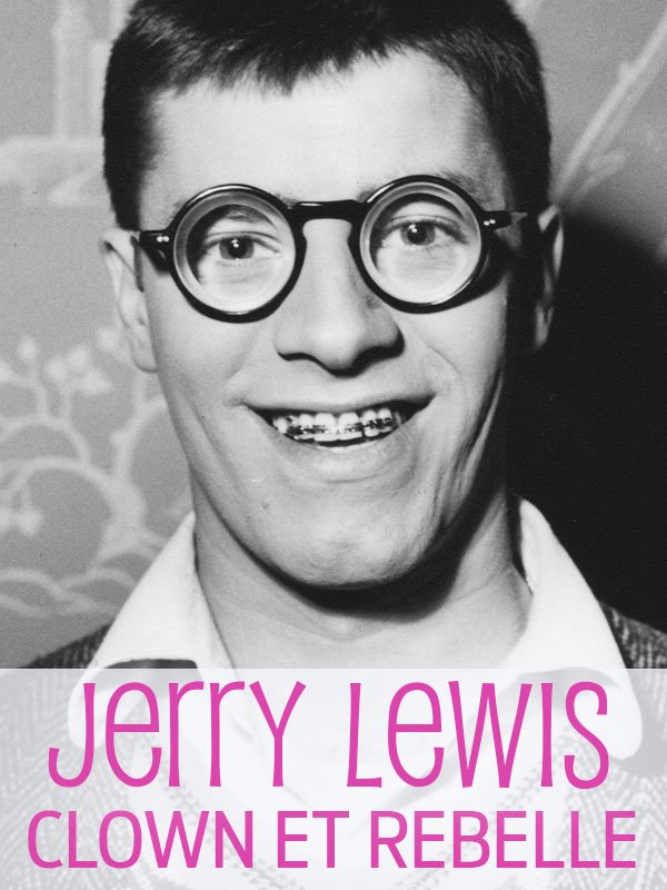 Jerry Lewis, clown rebelle | Monro, Gregory (Réalisateur)