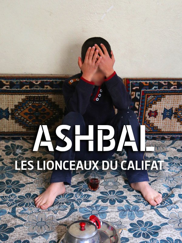 Ashbal - les lionceaux du califat | Tregan, François-xavier (Réalisateur)