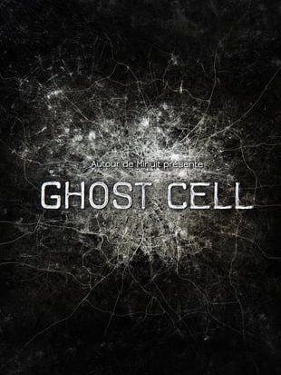 Ghost Cell | Delacharlery, Antoine (Réalisateur)