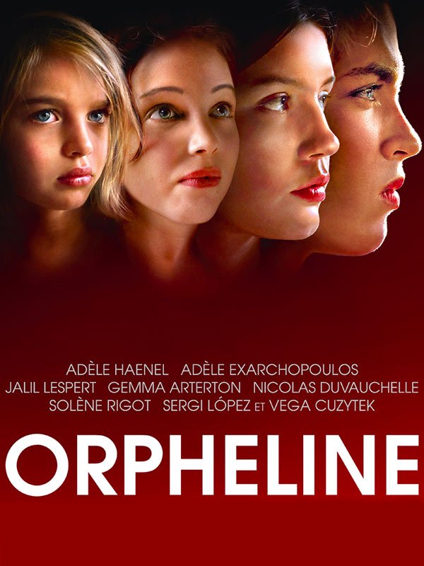 Orpheline | Des Pallieres, Arnaud (Réalisateur)