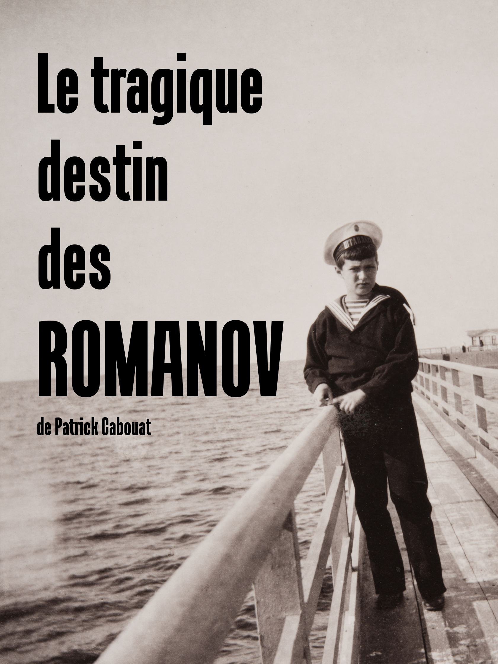 Le tragique destin des Romanov | Cabouat, Patrick (Réalisateur)