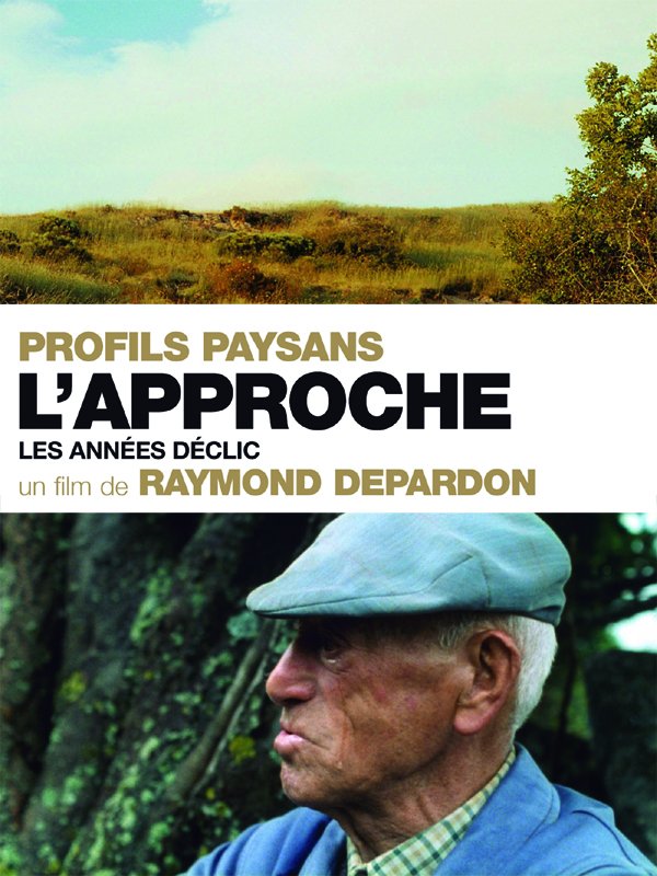 Profils paysans : l'approche | Depardon, Raymond (Réalisateur)