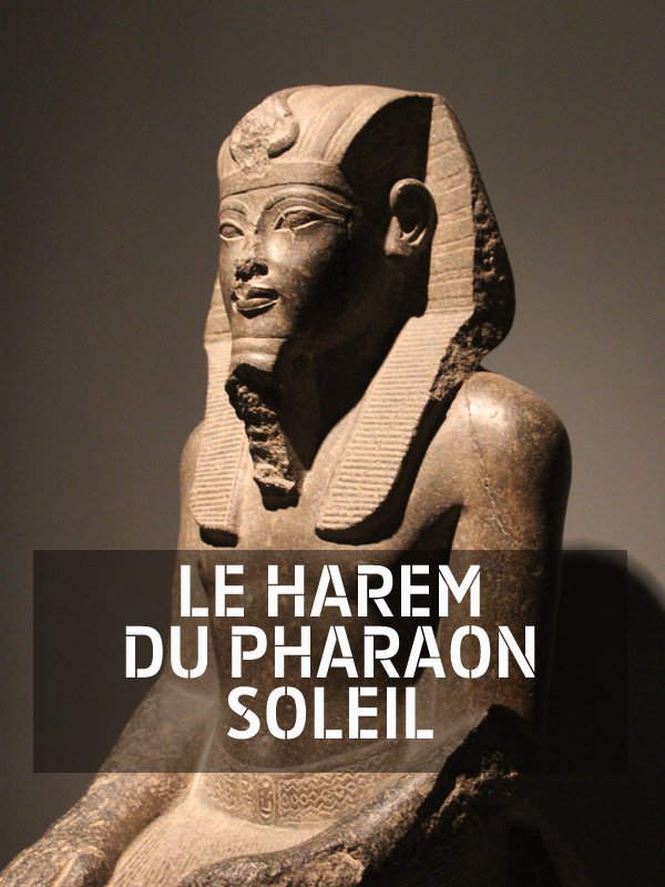 Le harem du Pharaon-Soleil | Reisz, Richard (Réalisateur)