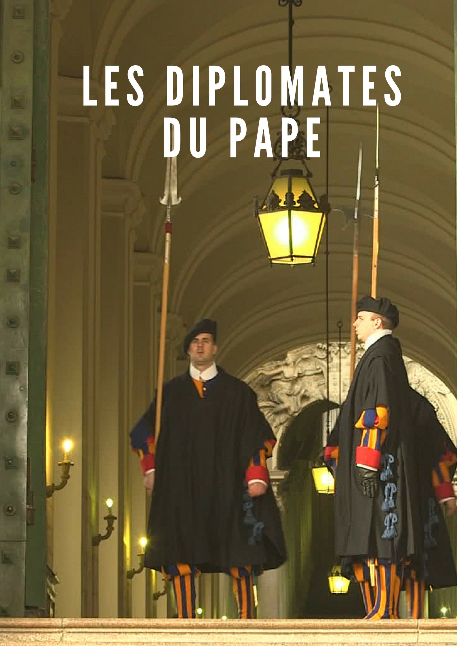 Les diplomates du pape | Colonna-Cesari, Constance (Réalisateur)