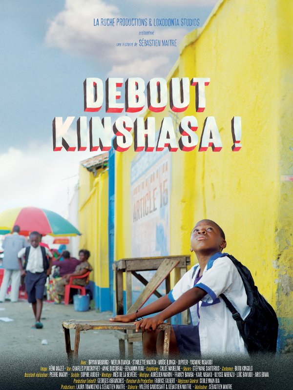 Debout Kinshasa ! | Maître, Sébastien (Réalisateur)