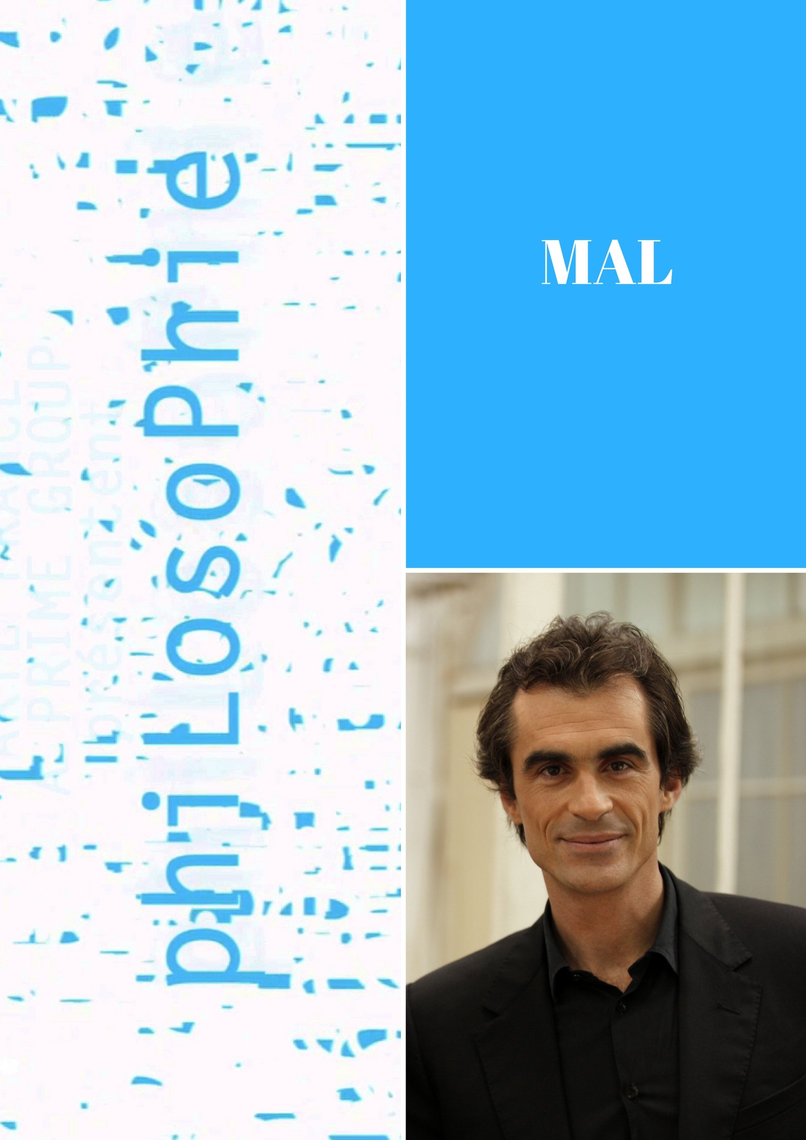 Philosophie : Mal | Enthoven, Raphaël (Réalisateur)