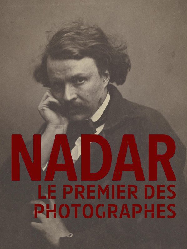 Nadar, le premier des photographes | Dominici, Michèle (Réalisateur)