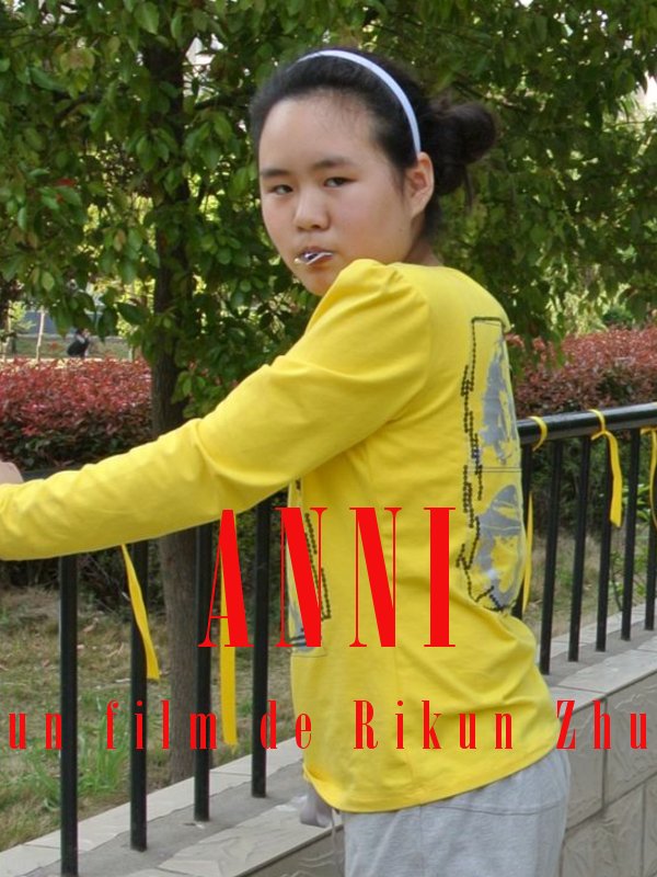 Anni | Rikun, Zhu (Réalisateur)