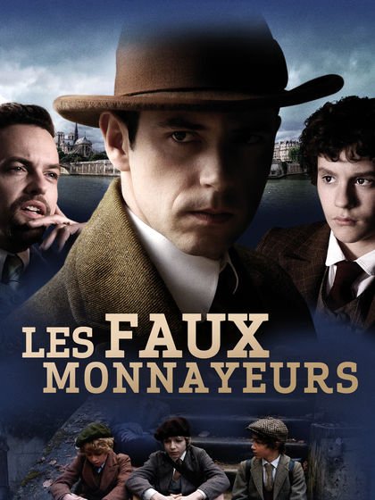 Les Faux-monnayeurs | Jacquot, Benoît (Réalisateur)