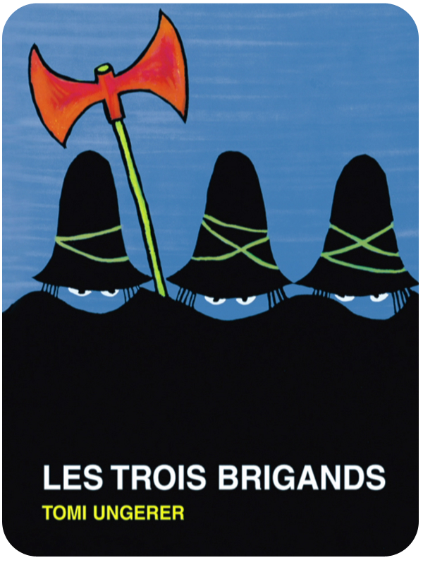 Les trois brigands - L'école des Loisirs | Ungerer, Tomi (Réalisateur)