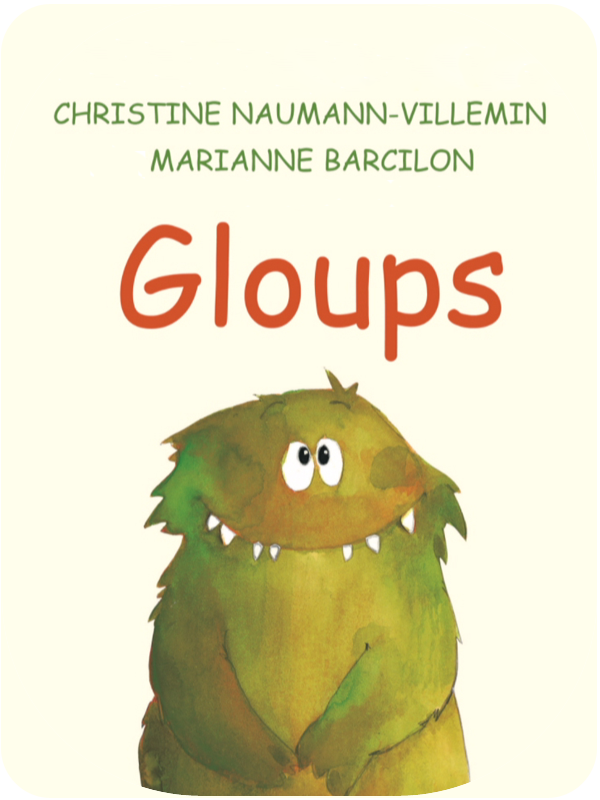 Gloups - L'école des Loisirs | Naumann-Villemin, Christine (Réalisateur)