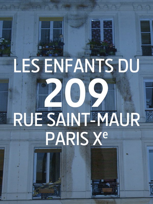 Les enfants du 209 rue Saint-Maur, Paris Xe | Zylberman, Ruth (Réalisateur)