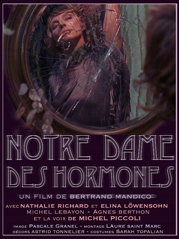 Notre-Dame des Hormones | Mandico, Bertrand (Réalisateur)