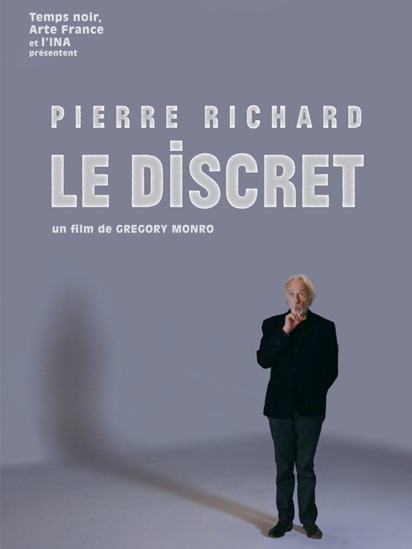 Pierre Richard - Le discret | Monro, Gregory (Réalisateur)