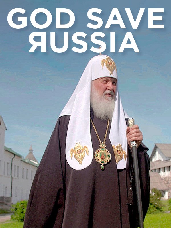 God Save Russia - Le patriarche et le tsar | Cohen, Alice (Réalisateur)