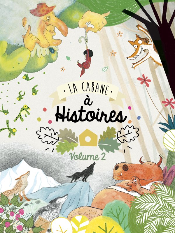 La Cabane à histoires - Volume 2 | Rivière, Celia (Réalisateur)