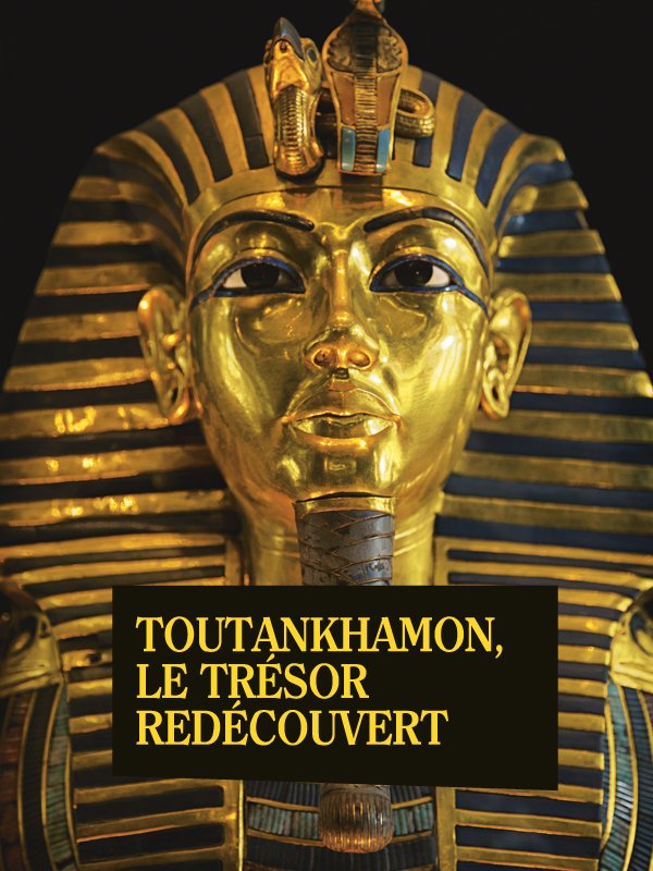 Toutankhamon, le trésor redécouvert | Wilner, Frédéric (Réalisateur)