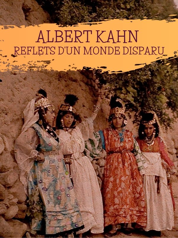 Albert Kahn - Reflets d'un monde disparu | Viatte, Augustin (Réalisateur)