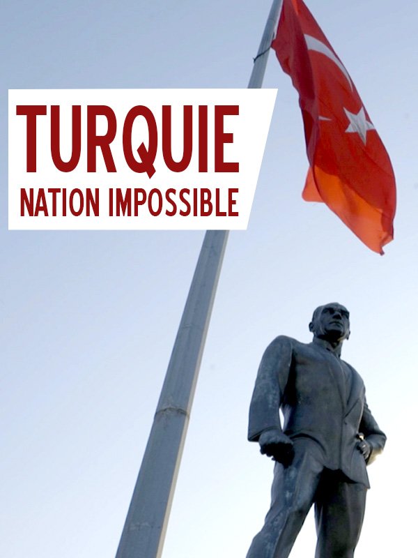 Turquie, nation impossible | Glimois, Nicolas (Réalisateur)