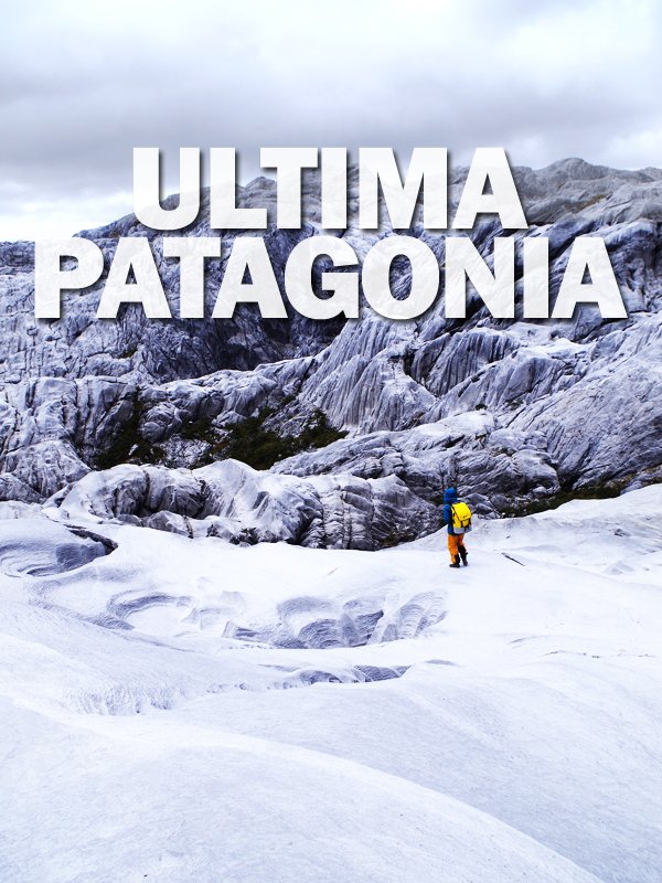 Ultima Patagonia | Santantonio, Gilles (Réalisateur)