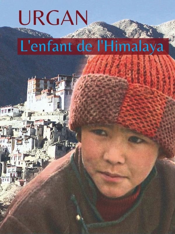 Urgan, enfant de l'Himalaya