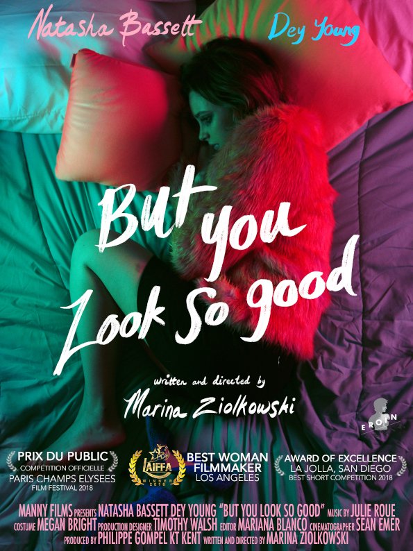 But You Look So Good | Ziolkowski, Marina (Réalisateur)