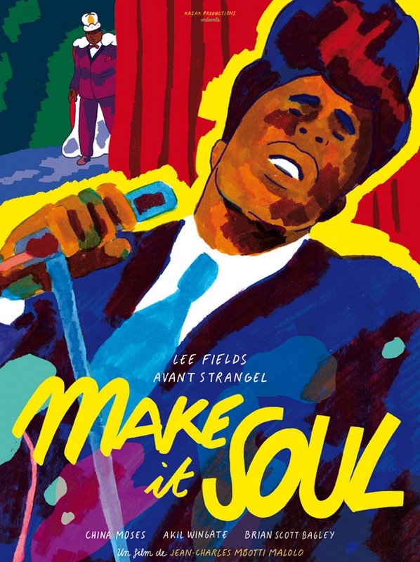 Make it soul | Mbotti Malolo, Jean-Charles (Réalisateur)