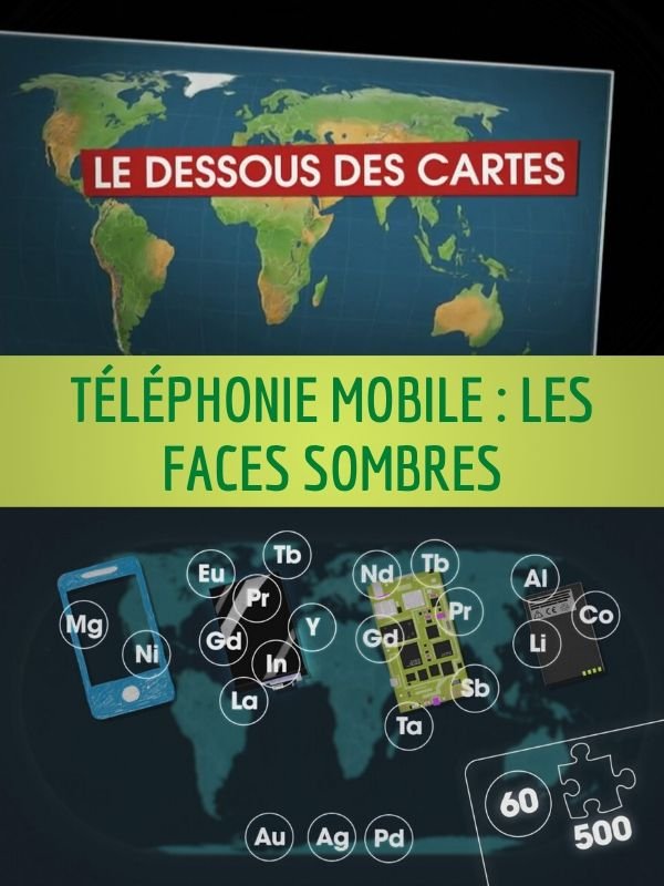 Le Dessous des cartes - Téléphonie mobile : les faces sombres | Ozil, Didier (Réalisateur)