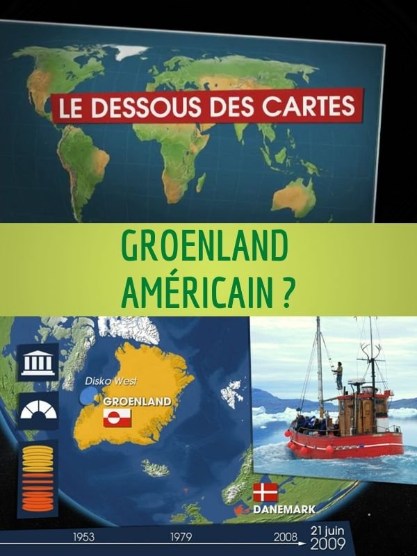 Le Dessous des cartes - Groenland américain ? | Ozil, Didier (Réalisateur)