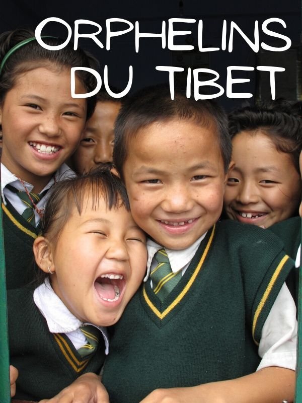 Orphelins du Tibet | Capel, Julie (Réalisateur)