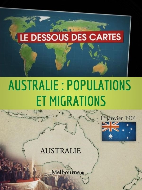 Le Dessous des Cartes - Australie : populations et migrations | Lernoud, Frédéric (Réalisateur)