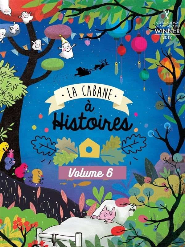 La Cabane à histoire - Volume 6 | Rivière, Celia (Réalisateur)