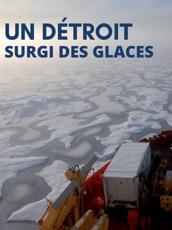 Un Détroit surgi de la glace | Billy, Yves (Réalisateur)