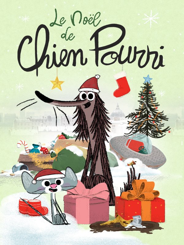 Le Noël de Chien Pourri | Durand, Davy (Réalisateur)