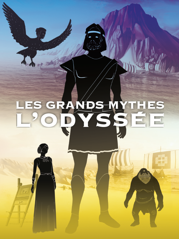 Les Grands mythes - L'Odyssée
