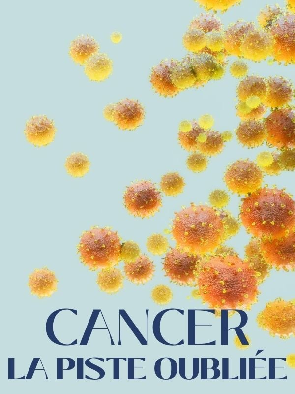 Cancer : la piste oubliée | Jaury, Marie-Pierre (Réalisateur)
