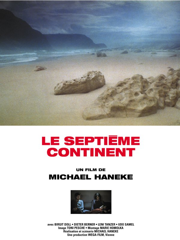 Le Septième continent | Haneke, Michael (Réalisateur)