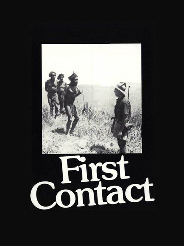La Trilogie Papoue : First Contact | Connolly, Bob (Réalisateur)