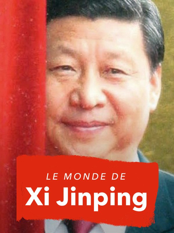 Le Monde de Xi Jinping | Lepault, Sophie (Réalisateur)