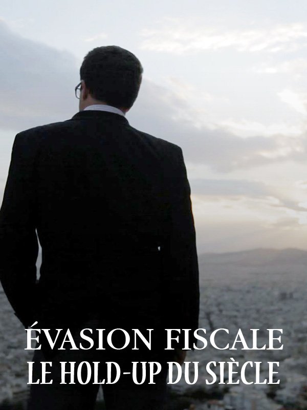 Évasion fiscale | Harel, Xavier (Réalisateur)