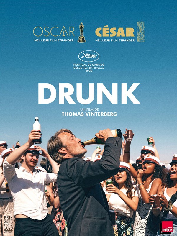 Drunk | Vinterberg, Thomas (Réalisateur)
