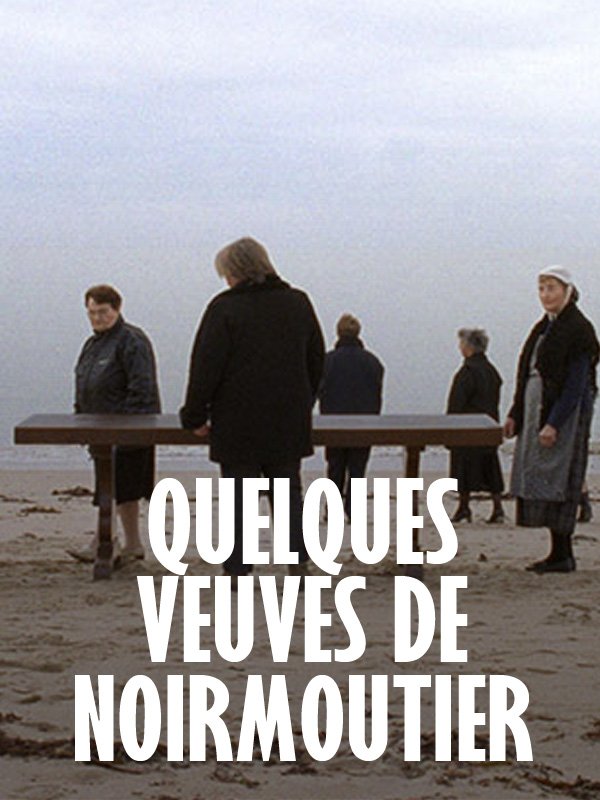 Quelques veuves de Noirmoutier | Varda, Agnès (Réalisateur)