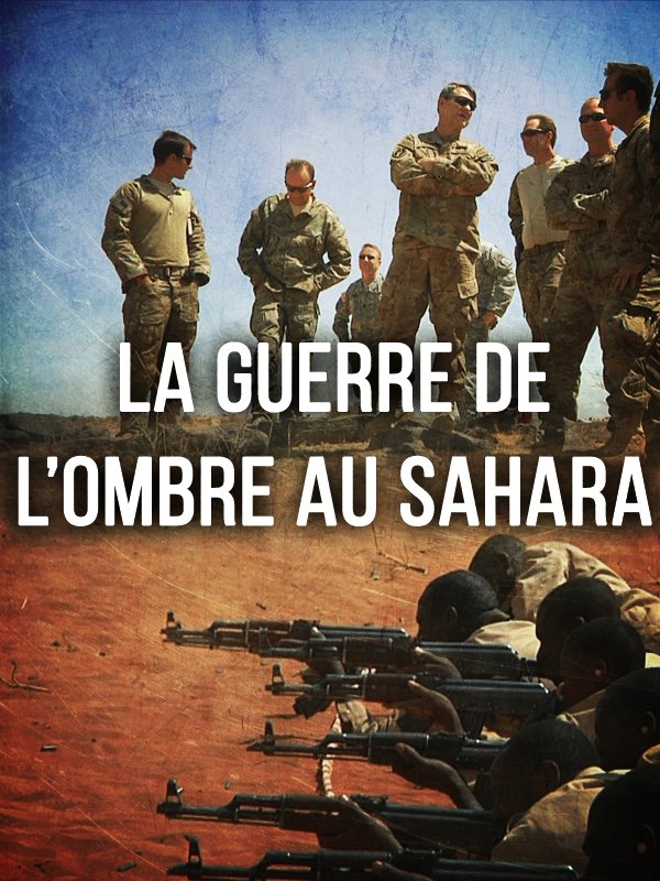 La Guerre de l'ombre au Sahara
