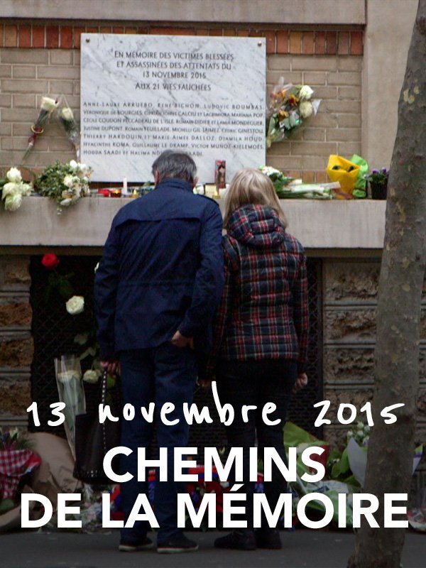13 novembre 2015 - Chemins de la mémoire | Calmettes, Joël (Réalisateur)
