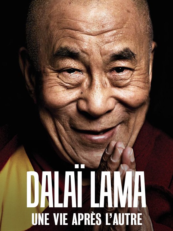 Dalaï Lama - une vie après l'autre | Sanson, Franck (Réalisateur)
