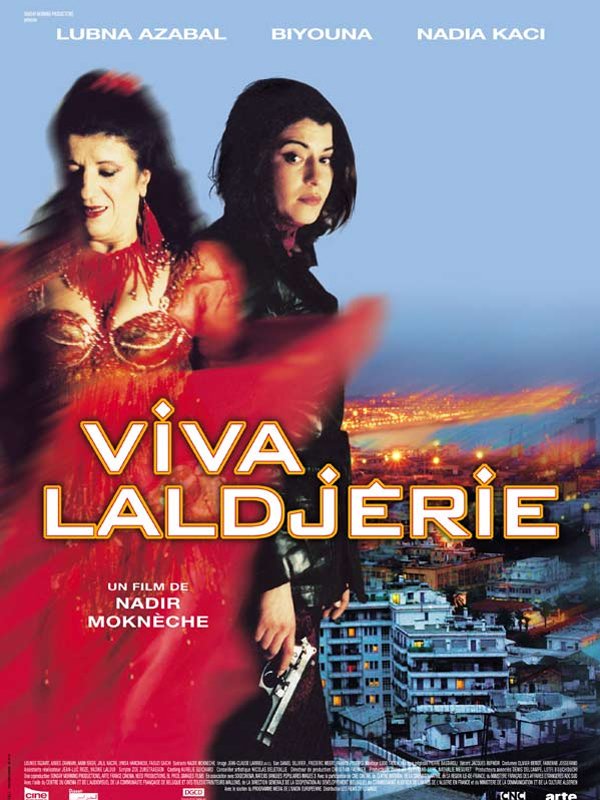Viva Laldjérie | Moknèche, Nadir (Réalisateur)