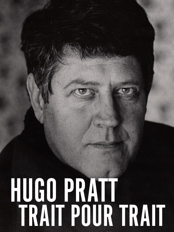 Hugo Pratt, trait pour trait | Thomas, Thierry (Réalisateur)